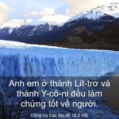 Picture 03 - Công Vụ Các Sứ đồ 16:2 VIE - Anh em ở thành Lít-trơ và thành Y-cô-ni - Bible Verse Picture