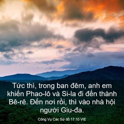 Picture 03 - Công Vụ Các Sứ đồ 17:10 VIE - Tức thì, trong ban đêm, anh em khiến - Bible Verse Picture
