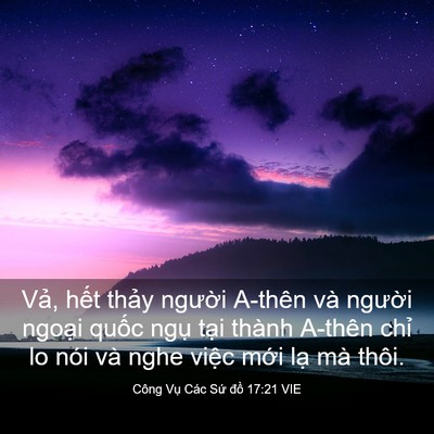 Picture 03 - Công Vụ Các Sứ đồ 17:21 VIE - Vả, hết thảy người A-thên và người - Bible Verse Picture