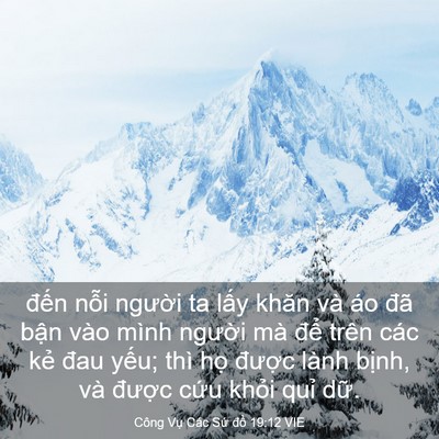 Picture 03 - Công Vụ Các Sứ đồ 19:12 VIE - đến nỗi người ta lấy khăn và áo đã - Bible Verse Picture