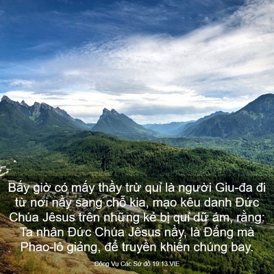 Picture 03 - Công Vụ Các Sứ đồ 19:13 VIE - Bấy giờ có mấy thầy trừ quỉ là - Bible Verse Picture