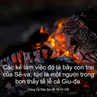 Picture 03 - Công Vụ Các Sứ đồ 19:14 VIE - Các kẻ làm việc đó là bảy con trai - Bible Verse Picture