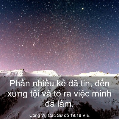 Picture 03 - Công Vụ Các Sứ đồ 19:18 VIE - Phần nhiều kẻ đã tin, đến xưng tội - Bible Verse Picture