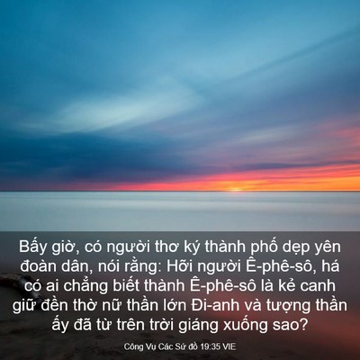 Picture 03 - Công Vụ Các Sứ đồ 19:35 VIE - Bấy giờ, có người thơ ký thành phố - Bible Verse Picture