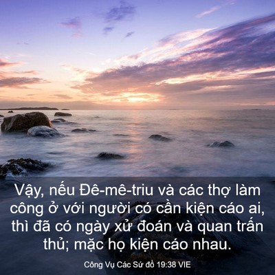 Picture 03 - Công Vụ Các Sứ đồ 19:38 VIE - Vậy, nếu Đê-mê-triu và các thợ làm - Bible Verse Picture