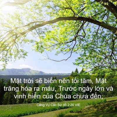 Picture 03 - Công Vụ Các Sứ đồ 2:20 VIE - Mặt trời sẽ biến nên tối tăm, Mặt - Bible Verse Picture
