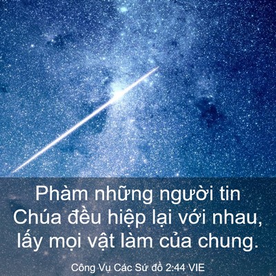 Picture 03 - Công Vụ Các Sứ đồ 2:44 VIE - Phàm những người tin Chúa đều hiệp - Bible Verse Picture