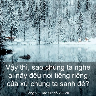 Picture 03 - Công Vụ Các Sứ đồ 2:8 VIE - Vậy thì, sao chúng ta nghe ai nấy đều - Bible Verse Picture