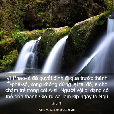 Picture 03 - Công Vụ Các Sứ đồ 20:16 VIE - Vì Phao-lô đã quyết định đi qua - Bible Verse Picture