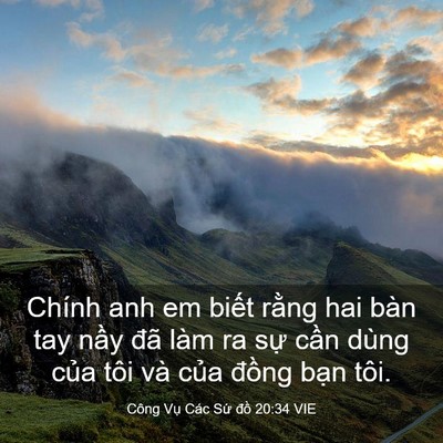Picture 03 - Công Vụ Các Sứ đồ 20:34 VIE - Chính anh em biết rằng hai bàn tay nầy - Bible Verse Picture