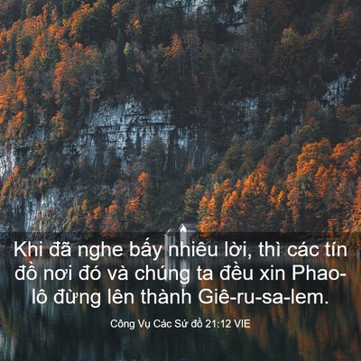 Picture 03 - Công Vụ Các Sứ đồ 21:12 VIE - Khi đã nghe bấy nhiêu lời, thì các tín - Bible Verse Picture