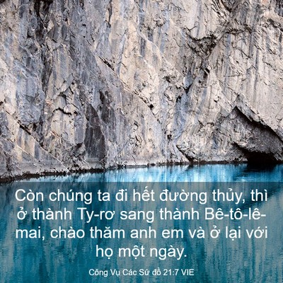 Picture 03 - Công Vụ Các Sứ đồ 21:7 VIE - Còn chúng ta đi hết đường thủy, thì - Bible Verse Picture