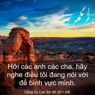 Picture 03 - Công Vụ Các Sứ đồ 22:1 VIE - Hỡi các anh các cha, hãy nghe điều tôi - Bible Verse Picture