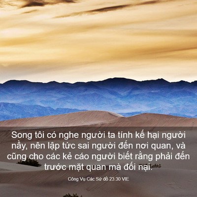 Picture 03 - Công Vụ Các Sứ đồ 23:30 VIE - Song tôi có nghe người ta tính kế hại - Bible Verse Picture