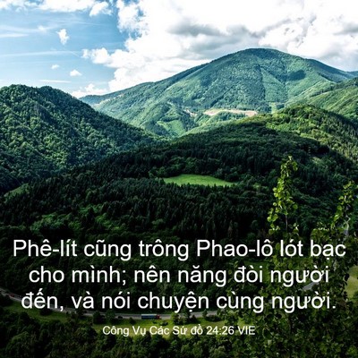Picture 03 - Công Vụ Các Sứ đồ 24:26 VIE - Phê-lít cũng trông Phao-lô lót bạc cho - Bible Verse Picture