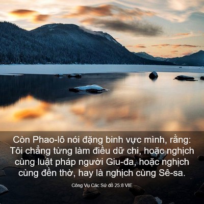 Picture 03 - Công Vụ Các Sứ đồ 25:8 VIE - Còn Phao-lô nói đặng binh vực mình, - Bible Verse Picture