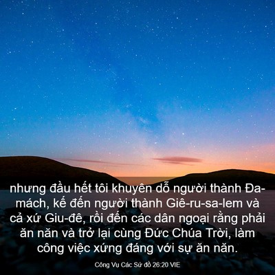 Picture 03 - Công Vụ Các Sứ đồ 26:20 VIE - nhưng đầu hết tôi khuyên dỗ người - Bible Verse Picture