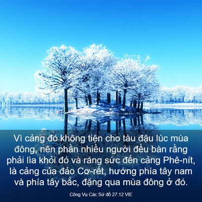 Picture 03 - Công Vụ Các Sứ đồ 27:12 VIE - Vì cảng đó không tiện cho tàu đậu - Bible Verse Picture