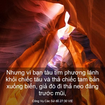 Picture 03 - Công Vụ Các Sứ đồ 27:30 VIE - Nhưng vì bạn tàu tìm phương lánh khỏi - Bible Verse Picture