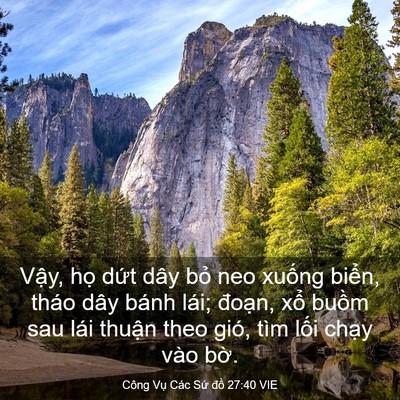 Picture 03 - Công Vụ Các Sứ đồ 27:40 VIE - Vậy, họ dứt dây bỏ neo xuống biển, - Bible Verse Picture