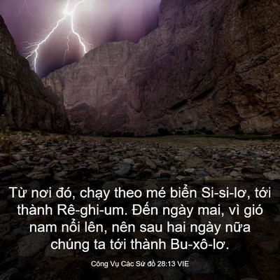 Picture 03 - Công Vụ Các Sứ đồ 28:13 VIE - Từ nơi đó, chạy theo mé biển Si-si-lơ, - Bible Verse Picture