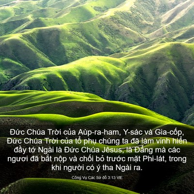 Picture 03 - Công Vụ Các Sứ đồ 3:13 VIE - Đức Chúa Trời của Aùp-ra-ham, Y-sác và - Bible Verse Picture