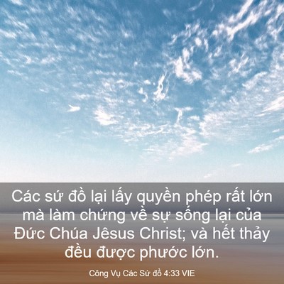 Picture 03 - Công Vụ Các Sứ đồ 4:33 VIE - Các sứ đồ lại lấy quyền phép rất - Bible Verse Picture