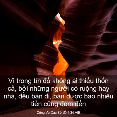 Picture 03 - Công Vụ Các Sứ đồ 4:34 VIE - Vì trong tín đồ không ai thiếu thốn - Bible Verse Picture