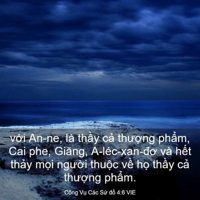Picture 03 - Công Vụ Các Sứ đồ 4:6 VIE - với An-ne, là thầy cả thượng phẩm, - Bible Verse Picture