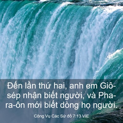 Picture 03 - Công Vụ Các Sứ đồ 7:13 VIE - Đến lần thứ hai, anh em Giô-sép nhận - Bible Verse Picture