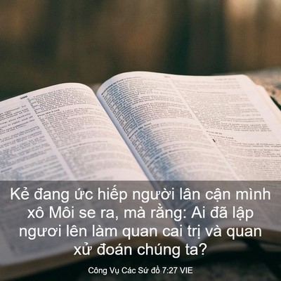 Picture 03 - Công Vụ Các Sứ đồ 7:27 VIE - Kẻ đang ức hiếp người lân cận mình - Bible Verse Picture