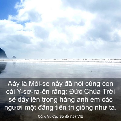 Picture 03 - Công Vụ Các Sứ đồ 7:37 VIE - Aáy là Môi-se nầy đã nói cùng con cái - Bible Verse Picture