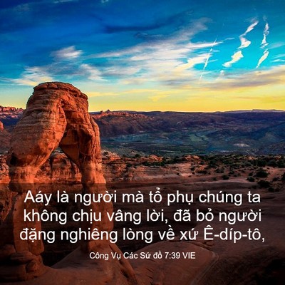 Picture 03 - Công Vụ Các Sứ đồ 7:39 VIE - Aáy là người mà tổ phụ chúng ta không - Bible Verse Picture
