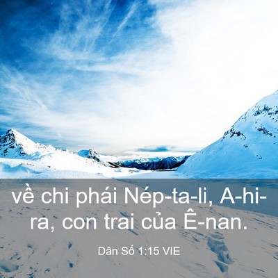 Picture 03 - Dân Số 1:15 VIE - về chi phái Nép-ta-li, A-hi-ra, con trai - Bible Verse Picture