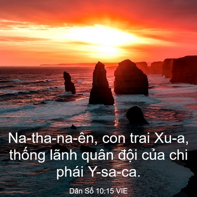 Picture 03 - Dân Số 10:15 VIE - Na-tha-na-ên, con trai Xu-a, thống lãnh quân - Bible Verse Picture