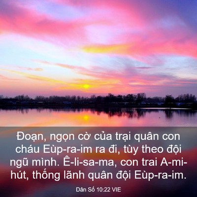 Picture 03 - Dân Số 10:22 VIE - Đoạn, ngọn cờ của trại quân con cháu - Bible Verse Picture