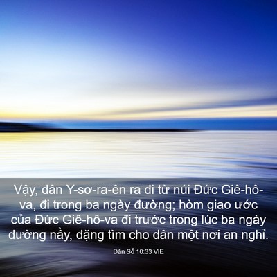 Picture 03 - Dân Số 10:33 VIE - Vậy, dân Y-sơ-ra-ên ra đi từ núi Đức - Bible Verse Picture