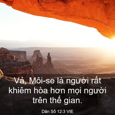 Picture 03 - Dân Số 12:3 VIE - Vả, Môi-se là người rất khiêm hòa hơn - Bible Verse Picture