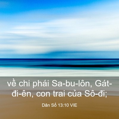 Picture 03 - Dân Số 13:10 VIE - về chi phái Sa-bu-lôn, Gát-đi-ên, con trai - Bible Verse Picture