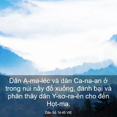 Picture 03 - Dân Số 14:45 VIE - Dân A-ma-léc và dân Ca-na-an ở trong núi - Bible Verse Picture