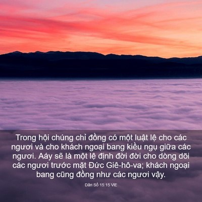 Picture 03 - Dân Số 15:15 VIE - Trong hội chúng chỉ đồng có một luật - Bible Verse Picture