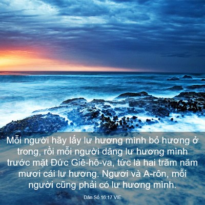 Picture 03 - Dân Số 16:17 VIE - Mỗi người hãy lấy lư hương mình bỏ - Bible Verse Picture