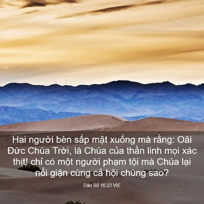 Picture 03 - Dân Số 16:22 VIE - Hai người bèn sấp mặt xuống mà rằng: - Bible Verse Picture