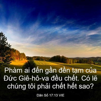 Picture 03 - Dân Số 17:13 VIE - Phàm ai đến gần đền tạm của Đức - Bible Verse Picture