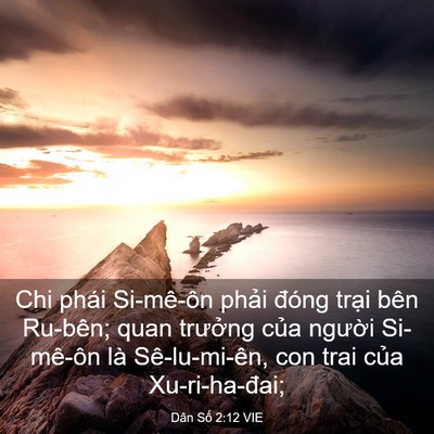 Picture 03 - Dân Số 2:12 VIE - Chi phái Si-mê-ôn phải đóng trại bên - Bible Verse Picture