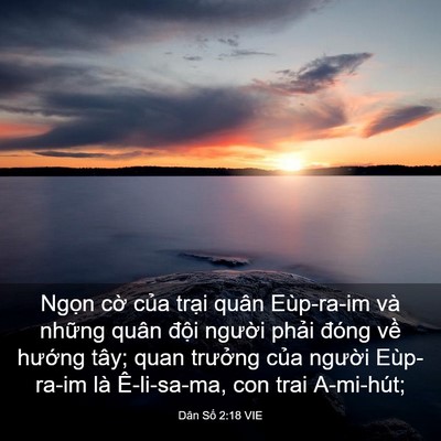 Picture 03 - Dân Số 2:18 VIE - Ngọn cờ của trại quân Eùp-ra-im và - Bible Verse Picture