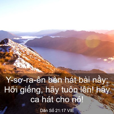 Picture 03 - Dân Số 21:17 VIE - Y-sơ-ra-ên bèn hát bài nầy: Hỡi giếng, - Bible Verse Picture