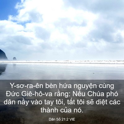 Picture 03 - Dân Số 21:2 VIE - Y-sơ-ra-ên bèn hứa nguyện cùng Đức - Bible Verse Picture