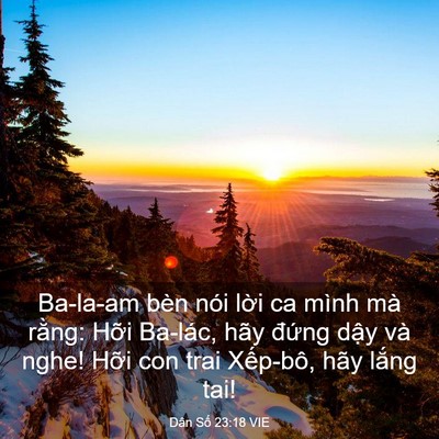 Picture 03 - Dân Số 23:18 VIE - Ba-la-am bèn nói lời ca mình mà rằng: - Bible Verse Picture