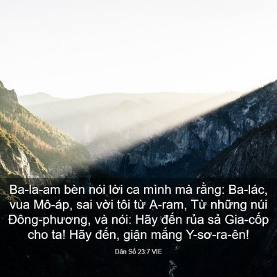 Picture 03 - Dân Số 23:7 VIE - Ba-la-am bèn nói lời ca mình mà rằng: - Bible Verse Picture
